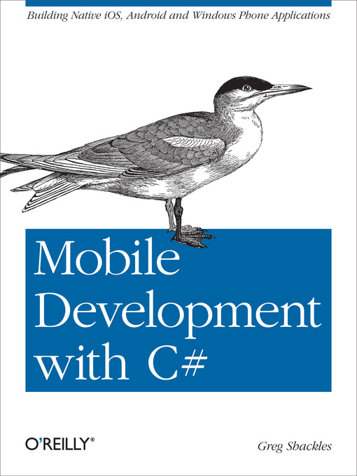 Title details for Mobile Development with C# by Greg Shackles - Available